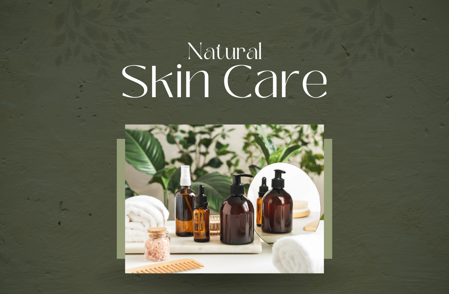 FACIAL SKIN CARE